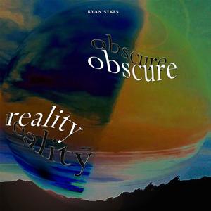 obscure reality