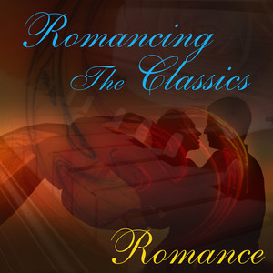 Romancing The Classics: Romance