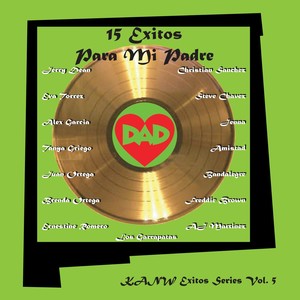 15 Exitos para Mi Padre: Exitos Series, Vol. 5