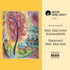 Choral Concert: Eric Ericson Chamber Choir - NORMAN, L. / BACH, J.S. / BRAHMS, J. / POULENC, F. / SANDSTROM, S.-D. (Swedish Choral Society, Vol. 1)