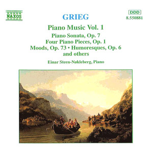 GRIEG: Piano Sonata, Op. 7 / Stimmungen / 4 Piano Pieces, Op. 1 (格里格:钢琴奏鸣曲,作品17 / 情景音乐 / 四首钢琴曲,作品1)
