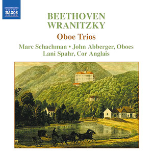 BEETHOVEN / WRANITZKY: Oboe Trios