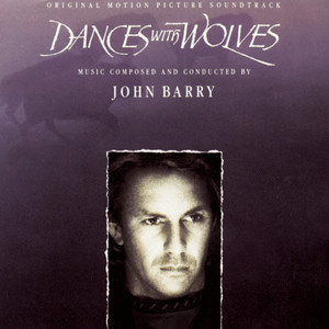 Dances With Wolves - Original Motion Picture Soundtrack