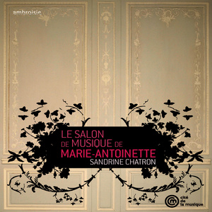 Le Salon de musique de Marie-Antoinette