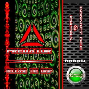 Predator / Release The Drop