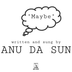 maybe