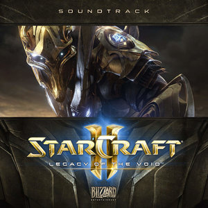 StarCraft 2: Legacy of the Void (Original Game Soundtrack) (星际争霸Ⅱ:虚空之遗 游戏原声带)
