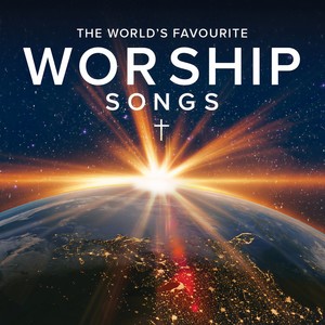 The World's Favourite Worship Songs