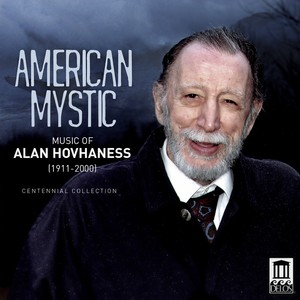 HOVHANESS, A.: Prayer of St. Gregory / Rubaiyat / 4 Bagatelles / The Flowering Peach / Symphony No. 2 (American Mystic) (Schwarz)