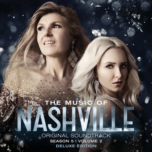 The Music Of Nashville Original Soundtrack Season 5 Volume 2 (Deluxe Version) (音乐之乡 第五季 电视剧原声带 第二辑(豪华版))