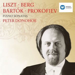 Liszt, Berg, Bartók & Prokofiev: Piano Sonatas