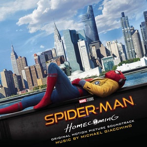 Spider-Man: Homecoming (Original Motion Picture Soundtrack) (蜘蛛侠:英雄归来 电影原声带)