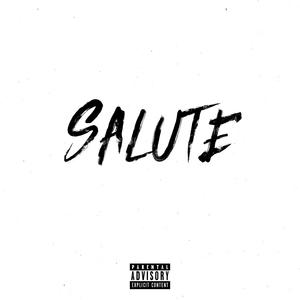 salute (feat. one50) [explicit]