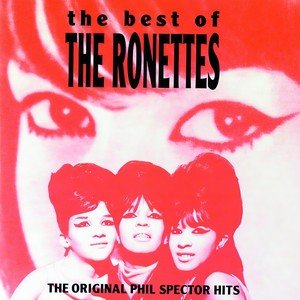 The Best Of The Ronettes