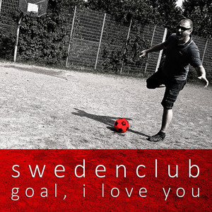Goal, I Love You