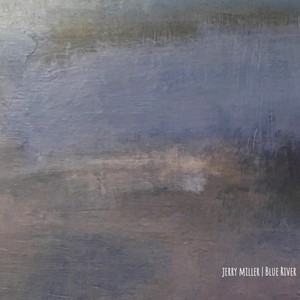 Blue River - EP (Explicit)