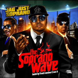 The Soprano Wave (Explicit)
