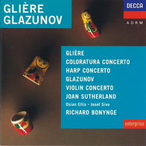 Glière/Glazunov etc: Harp Concerto/Concerto for Coloratura Soprano etc