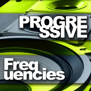 Progressive Frequencies Vol.1