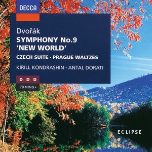 Dvorák: Symphony No. 9, Czech Suite, Prague Waltzes (德沃夏克:第9号交响曲,捷克组曲,布拉格圆舞曲集)
