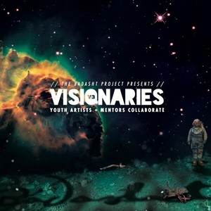 Badasht, Vol. III: Visionaries
