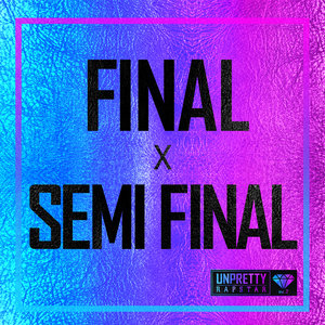 언프리티 랩스타 2 FINAL X SEMI FINAL Part 2 (Unpretty Rapstar2 FINAL X SEMI FINAL Part 2)