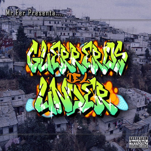 Guerreros del Under (Explicit)