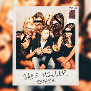 Rumors(热度:42)由wassup qmkg翻唱，原唱歌手Jake Miller