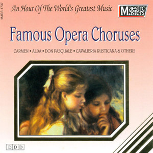 Famous Opera Choruses