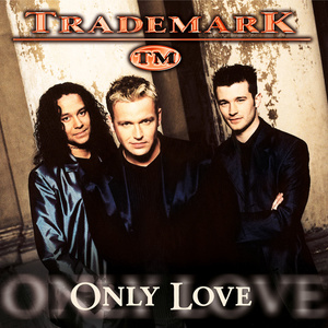 Only Love(热度:68)由Sophiewong521翻唱，原唱歌手Trademark