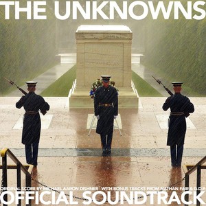 The Unknowns (Official Soundtrack)