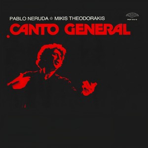 THEODORAKIS, M.: Canto General (St. Jacob`s Chamber Choir, Theodorakis)