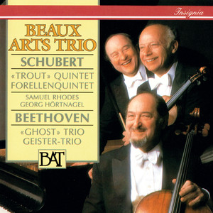 Schubert: Trout Quintet / Beethoven: Piano Trio No.5 "Ghost" (舒伯特:五重奏 - 贝多芬:第5号钢琴五重奏“幽灵”)