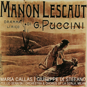 Puccini: Manon Lescaut (普契尼:曼侬·莱斯科)