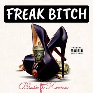 freak bitch (explicit)