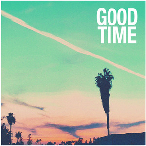 good time ek darkurai 专辑: good time 歌词