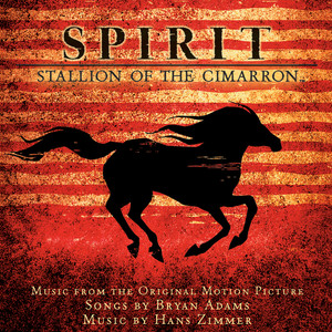Spirit: Stallion Of The Cimarron (Music From The Original Motion Picture)