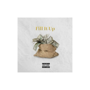 fill it up (explicit)