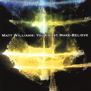 Your Last Make-Believe