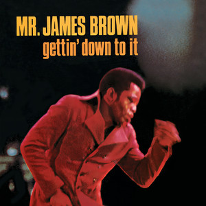 Gettin' Down To It
