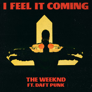I Feel It ComingMp3下载-The We