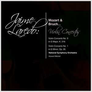 Jaime Laredo: Mozart & Bruch... Violin Concertos