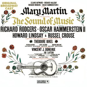 The Sound of Music (Original Broadway Cast Recording) (音乐之声 音乐剧原声带(百老汇首演版))