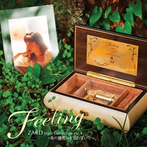 Feeling ZARD オルゴール・コレクション vol.4 ~あの微笑みを忘れないで~ (Feeling ZARD 八音盒集 vol.4 ~无法忘怀那个微笑~)
