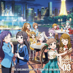 THE IDOLM@STER LIVE THE@TER DREAMERS 03 (偶像大师 LIVE THE@TER DREAMERS 03)