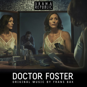 Doctor Foster (Original Television Soundtrack)