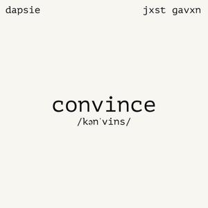 convince (with dapsie) (explicit)