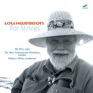 HARRISON, L.: Suite No. 2 / Suite for Symphonic Strings / Pipa Concerto (Man Wu, The New Professionals, R. Miller)