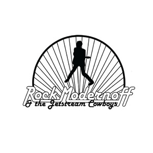 Rock Modernoff & the Jetstream Cowboys (Explicit)