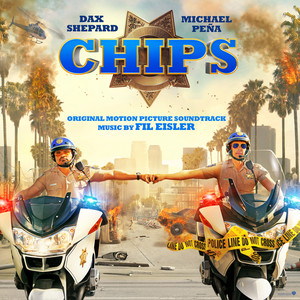 CHIPS (Original Motion Picture Soundtrack) (加州公路巡警 电影原声带)